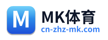 MK体育 - 返回网站首页
